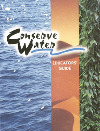 Conserve Water Educatoru2019s Guide