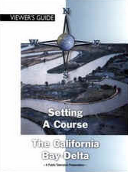 Setting a Course: The California Bay Delta (13 min. version)