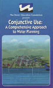 Conjunctive Use: A Comprehensive Approach to Water Planning