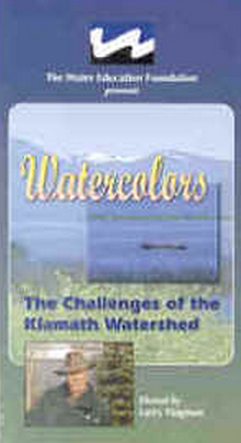 Watercolors: The Challenges of the Klamath Watershed