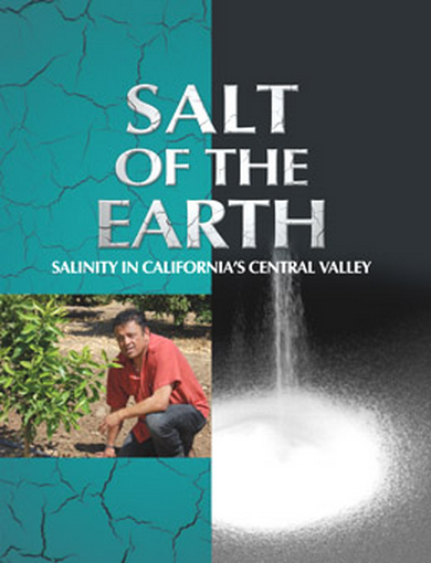 Salt of the Earth: Salinity in California's Central Valley