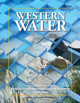Now Comes the Hard Part: Building Sustainable Groundwater Management in California - Summer 2017