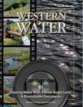Viewing Water with a Wide Angle Lens: A Roundtable Discussion - January/February 2013