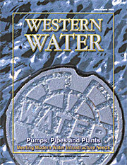 Pumps, Pipes and Plants: Meeting Modern Water Infrastructure Needs - July/August 2006
