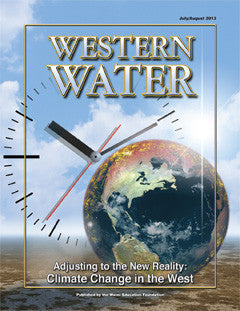 Adjusting to the New Reality: Climate Change in the West - July/August 2013
