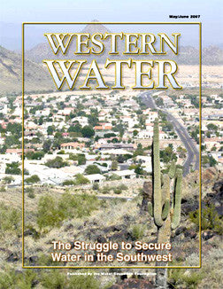 The Struggle to Secure Water in the Southwest - May/June 2007
