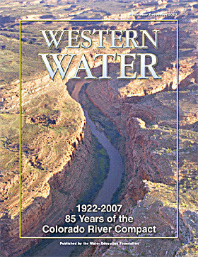 1922-2007: 85 Years of the Colorado River Compact
