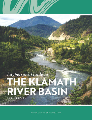 Layperson's Guide to the Klamath River Basin