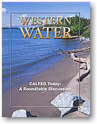 CALFED Today: A Roundtable Discussion - September/October 2002