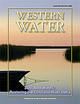 Just Add Water? Restoring the Colorado River Delta - September/October 2008