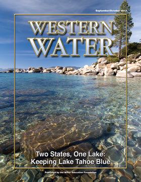 Two States, One Lake: Keeping Lake Tahoe Blue - September/October 2013