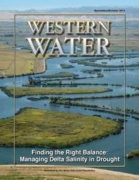 Finding the Right Balance: Managing Delta Salinity in Drought - September/October 2014