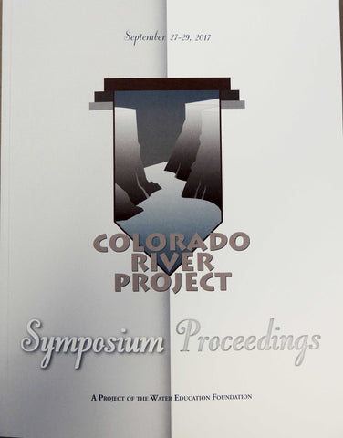 Taking Action on the Colorado River: Are We Up to the Challenge?
