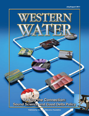 Making the Connection: Sound Science and Good Delta Policy - July/August 2011