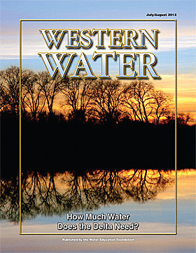 How Much Water Does the Delta Need? -July/August 2012