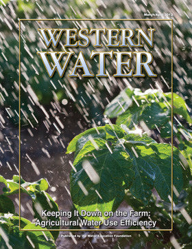 Keeping It Down on the Farm: Agricultural Water Use Efficiency - March/April 2012