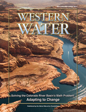 Solving the Colorado River Basin's Math Problem: Adapting to Change - November/December 2011