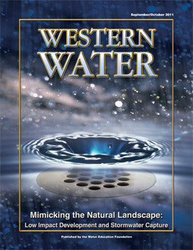 Mimicking the Natural Landscape: Low Impact Development and Stormwater Capture - September/October 2011