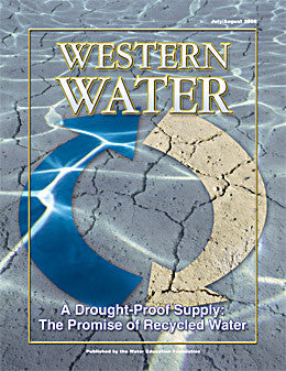 A Drought-Proof Supply: The Promise of Recycled Water - July/August 2008