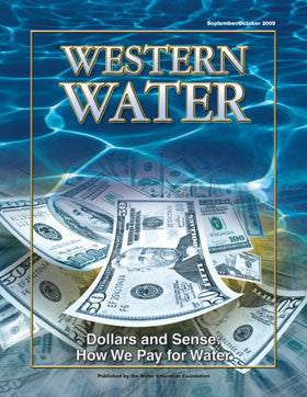 Dollars and Sense: How We Pay for Water - September/October 2009